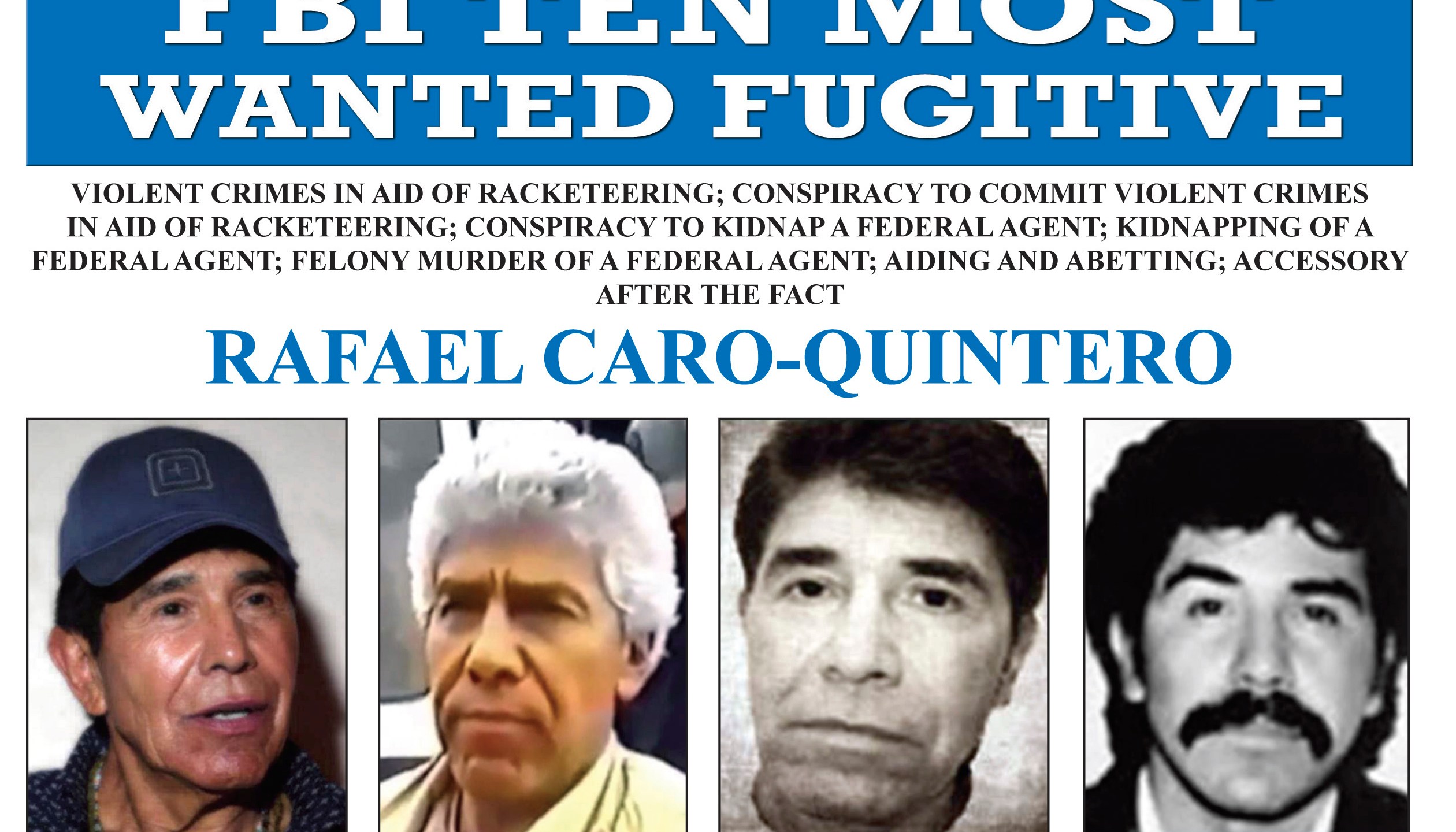 FILE - In this image released by the FBI shows the wanted posted for Rafael Caro Quintero. (FBI via AP, File)